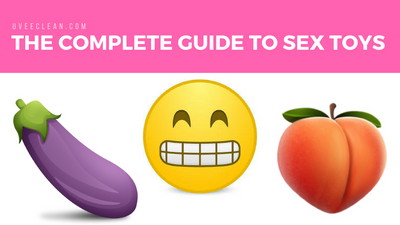 The Complete Guide to Sex Toys