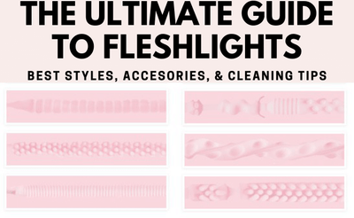 Your Complete Guide to Fleshlights